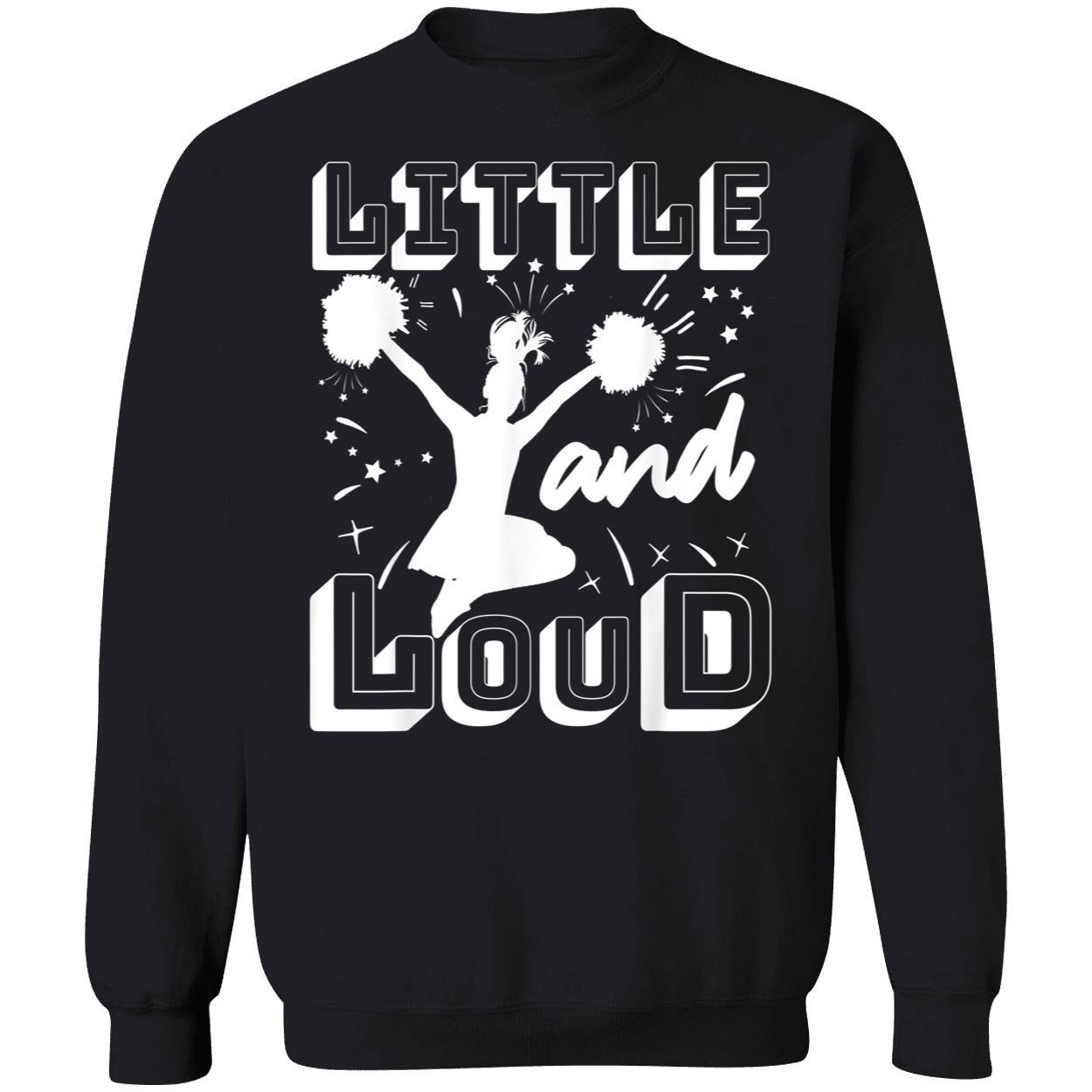Little And Loud Shirt Little And Loud Shirt