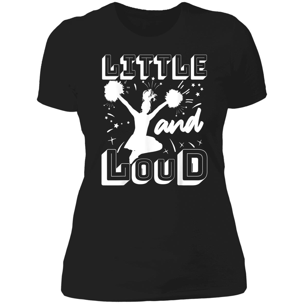 Little And Loud Shirt Little And Loud Shirt