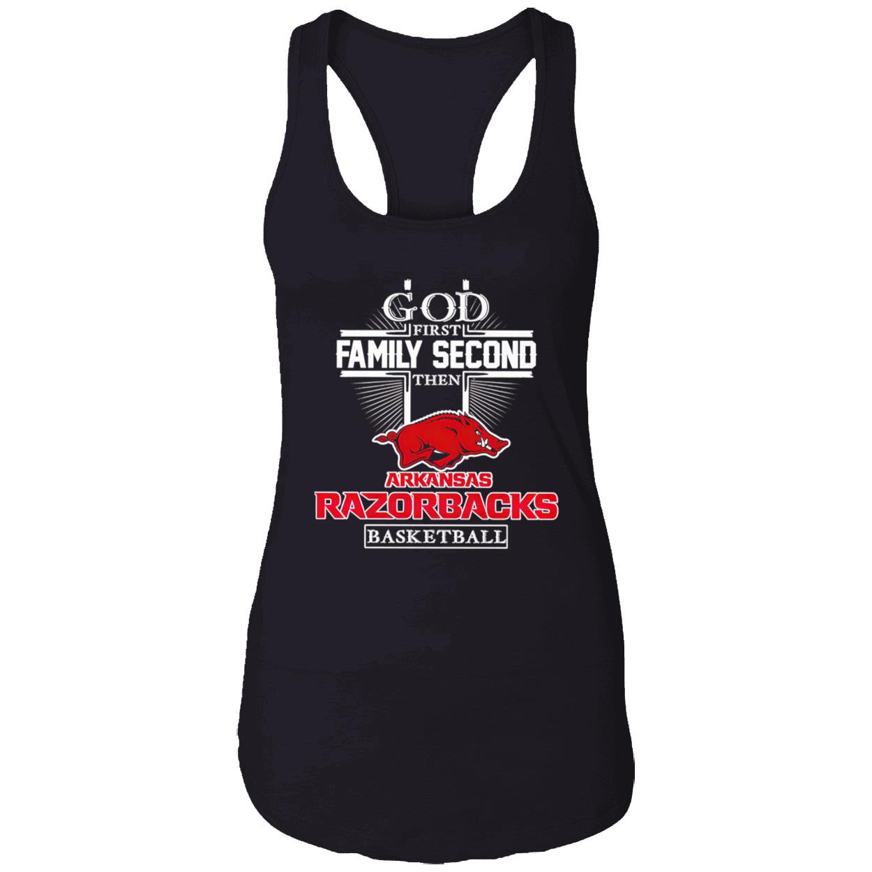 God First Family Second Then Razorbacks Basketball Shirt God First Family Second Then Razorbacks Basketball Shirt