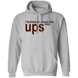 I Fantasize About The Man Ups Shirt 2 24 scaled 1.jpg