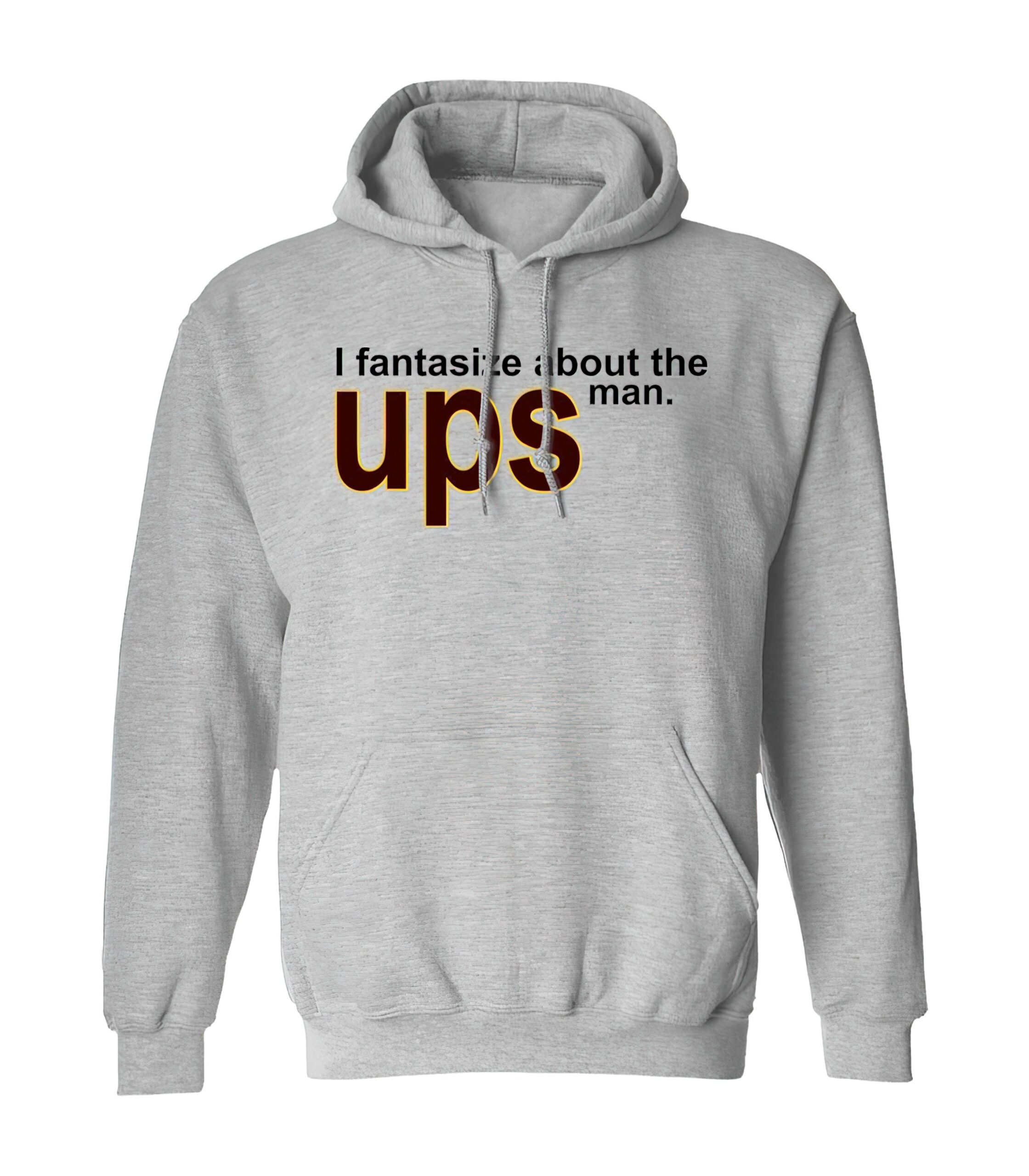 I Fantasize About The Man Ups Shirt I Fantasize About The Man Ups Shirt