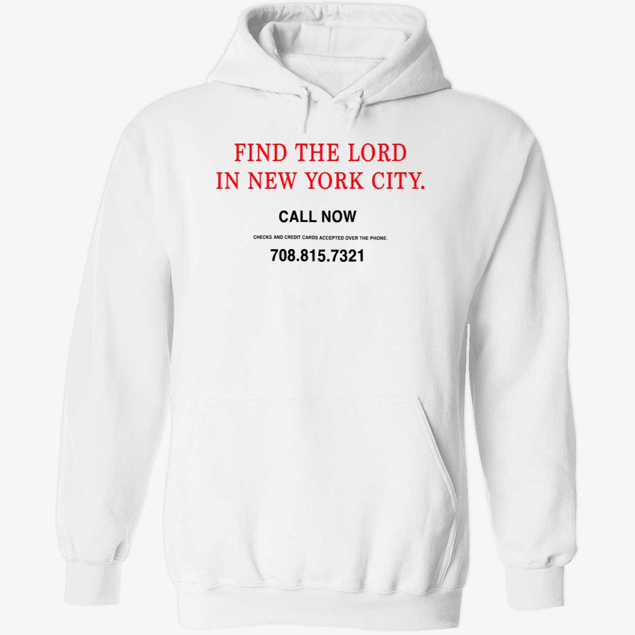 Find The Lord In New York City Shirt Find The Lord In New York City Shirt