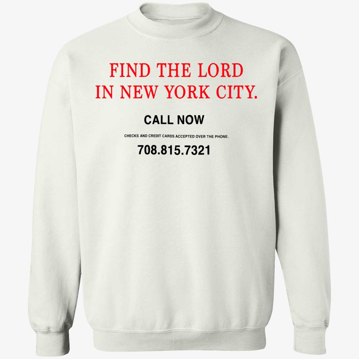 Find The Lord In New York City Shirt Find The Lord In New York City Shirt