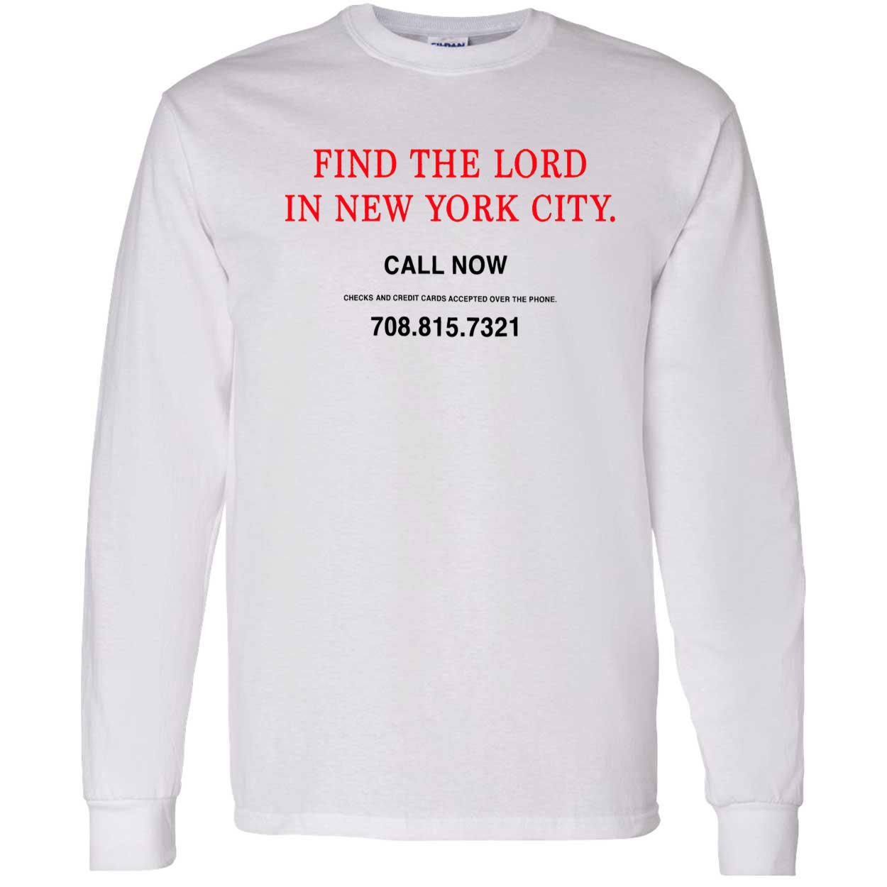 Find The Lord In New York City Shirt Find The Lord In New York City Shirt
