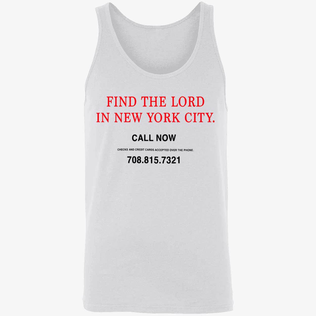 Find The Lord In New York City Shirt Find The Lord In New York City Shirt