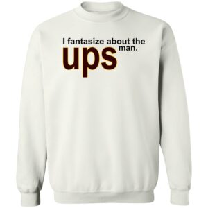 I Fantasize About The Man Ups Shirt 3 25 scaled 1.jpg