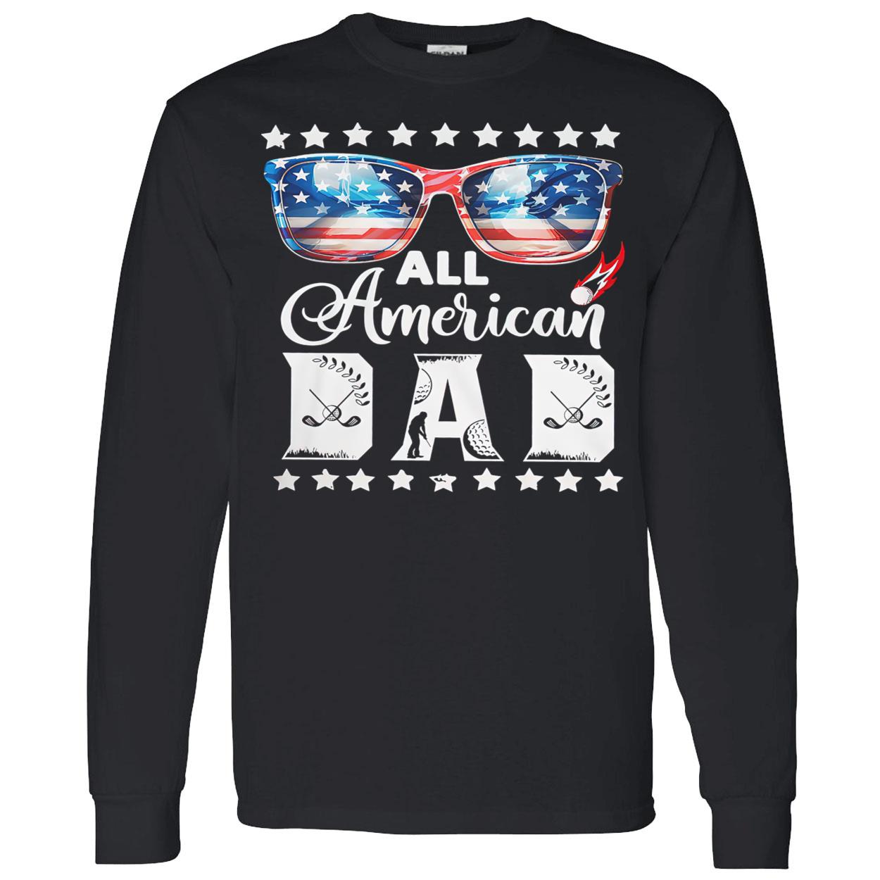 All American Dad Shirt All American Dad Shirt