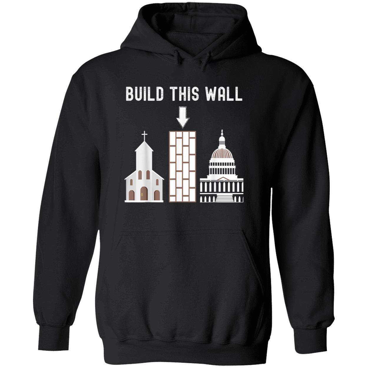 Build This Wall T-Shirt Build This Wall T-Shirt