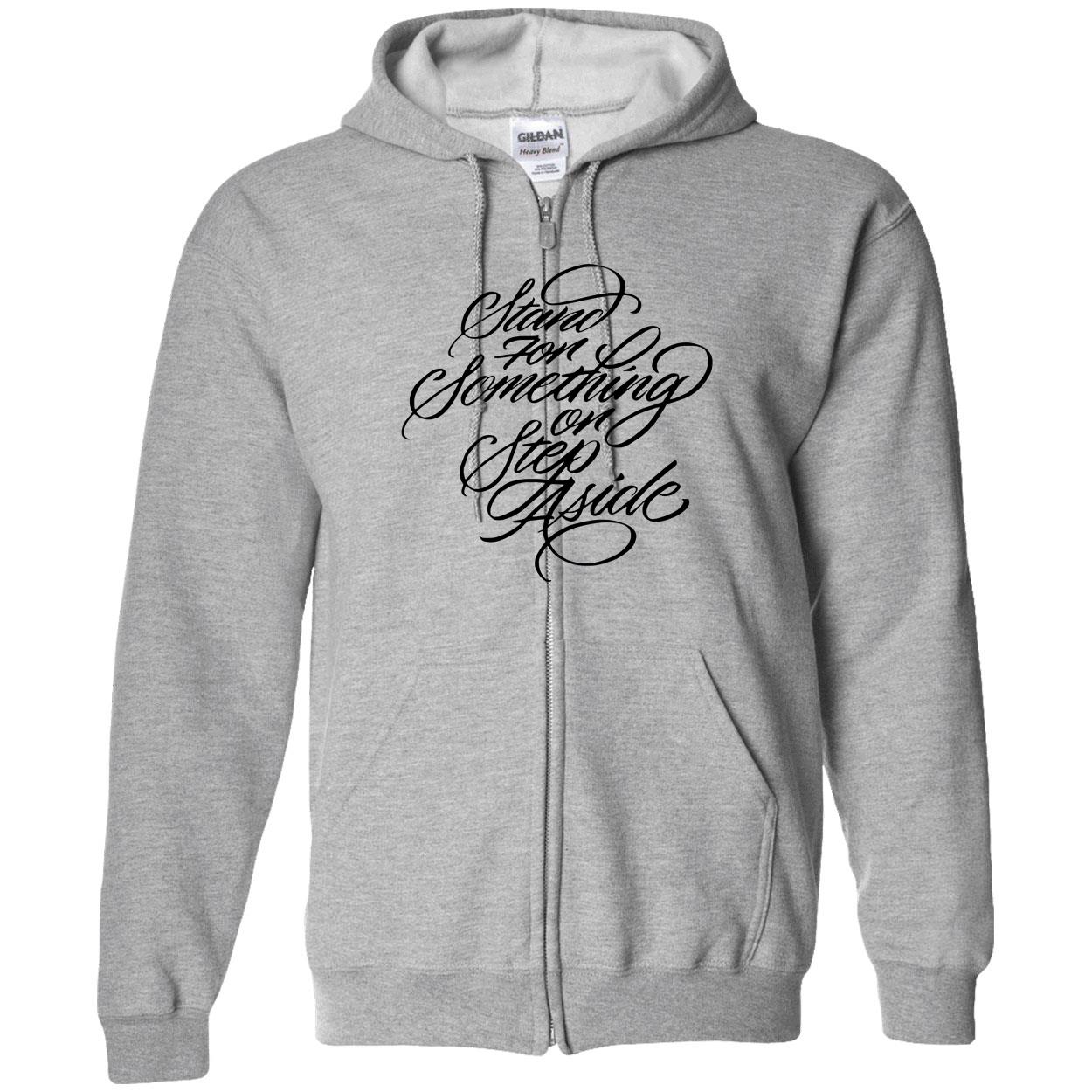 Stand For Something Or Step Aside Shirt Stand For Something Or Step Aside Shirt