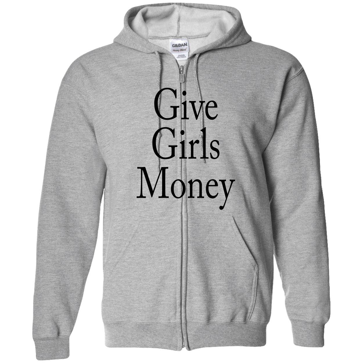 Give Girls Money Shirt Give Girls Money Shirt