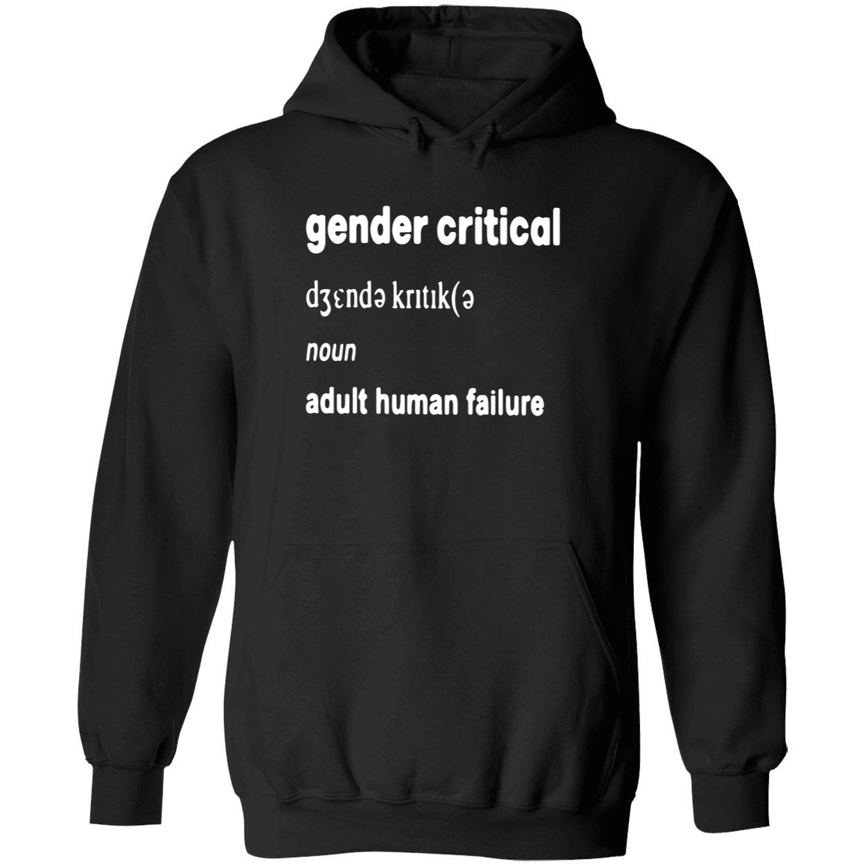 Gender Critical Adult Human Failure Shirt Gender Critical Adult Human Failure Shirt