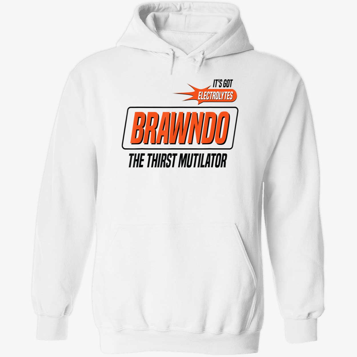 Brawndo The Thirst Mutilator Shirt Brawndo The Thirst Mutilator Shirt