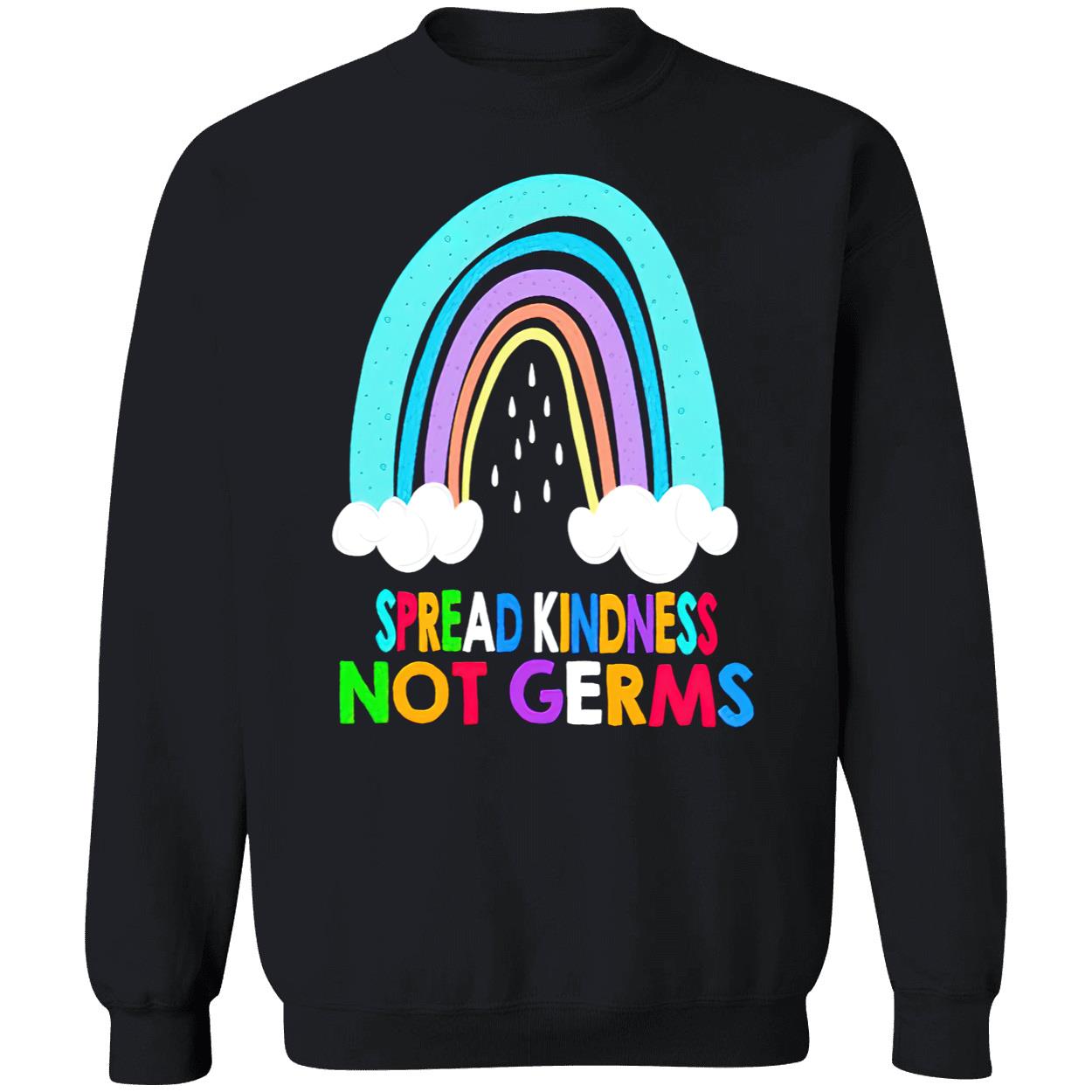 Spread Kindness Not Germs Shirt Spread Kindness Not Germs Shirt