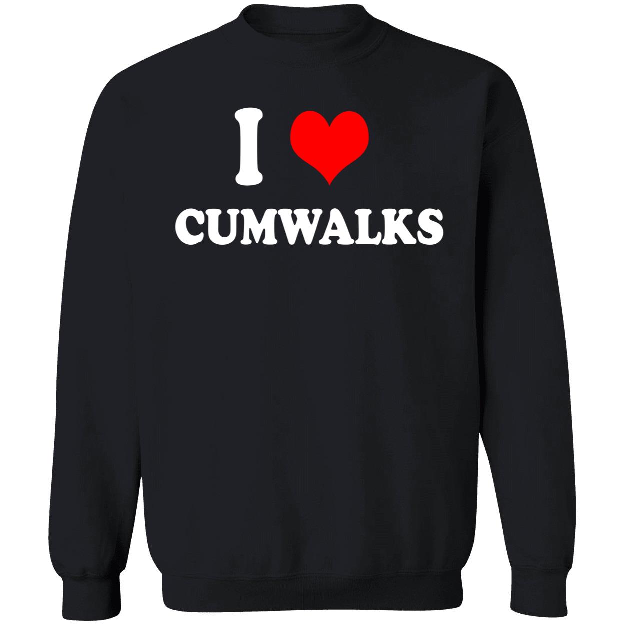 I Love C*Mwalks Shirt I Love C*Mwalks Shirt