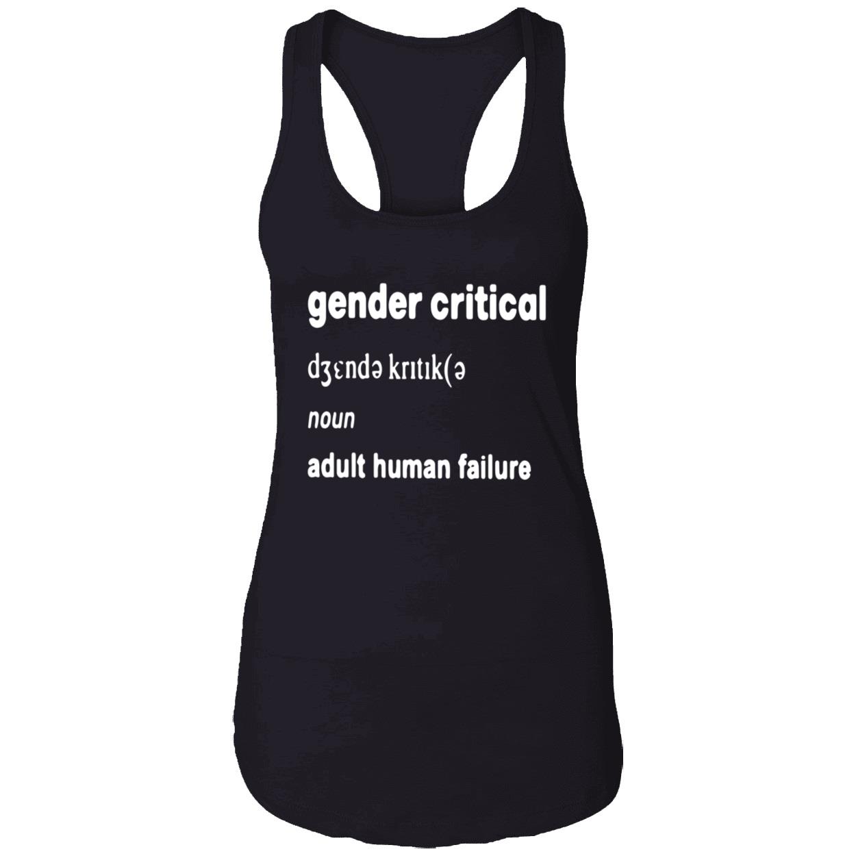 Gender Critical Adult Human Failure Shirt Gender Critical Adult Human Failure Shirt