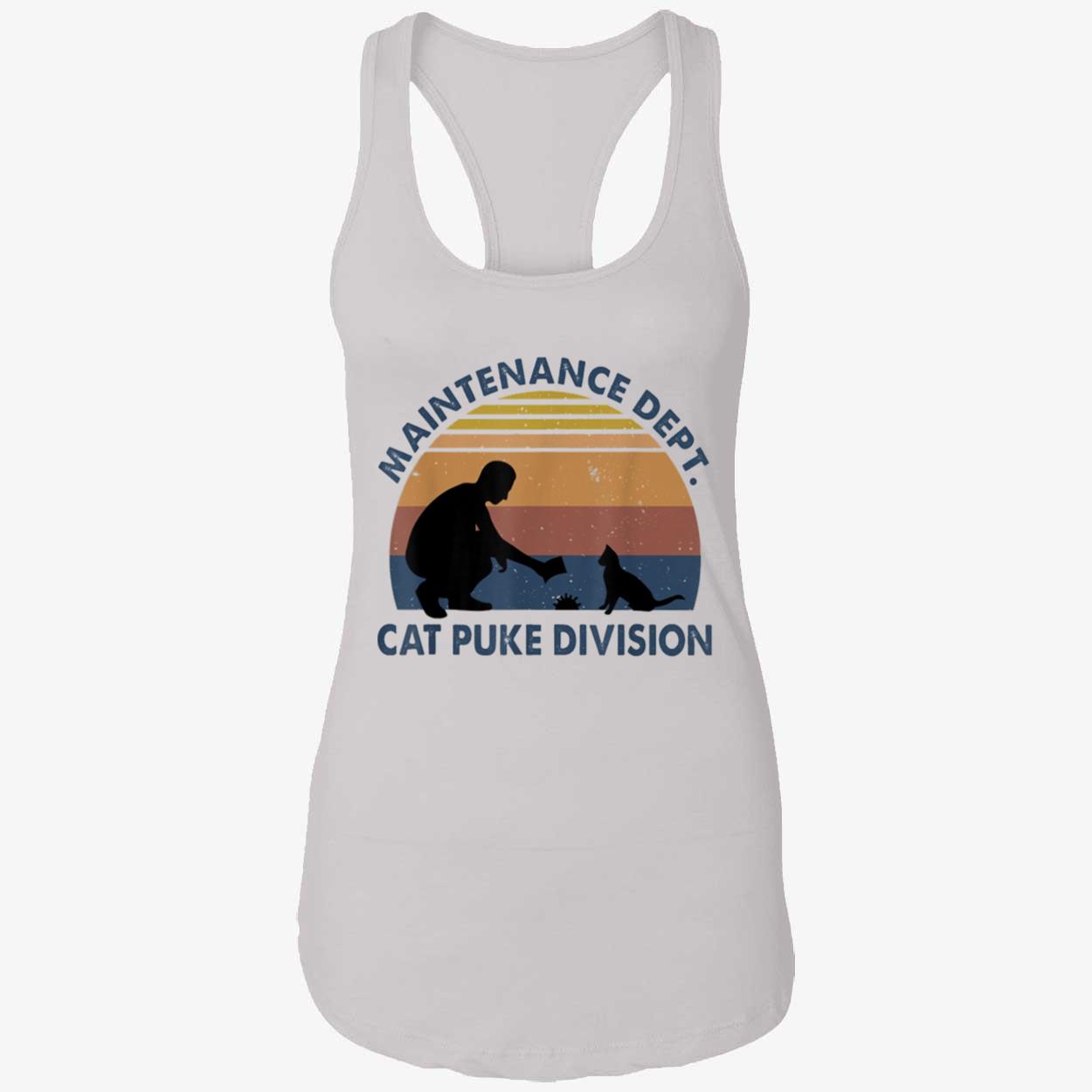 Maintenance Dept Cat Puke Division Shirt Maintenance Dept Cat Puke Division Shirt