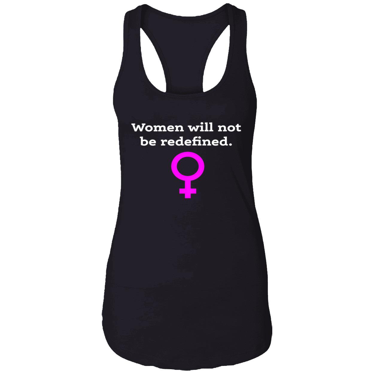 Women Will Not Be Redefined Shirt Women Will Not Be Redefined Shirt