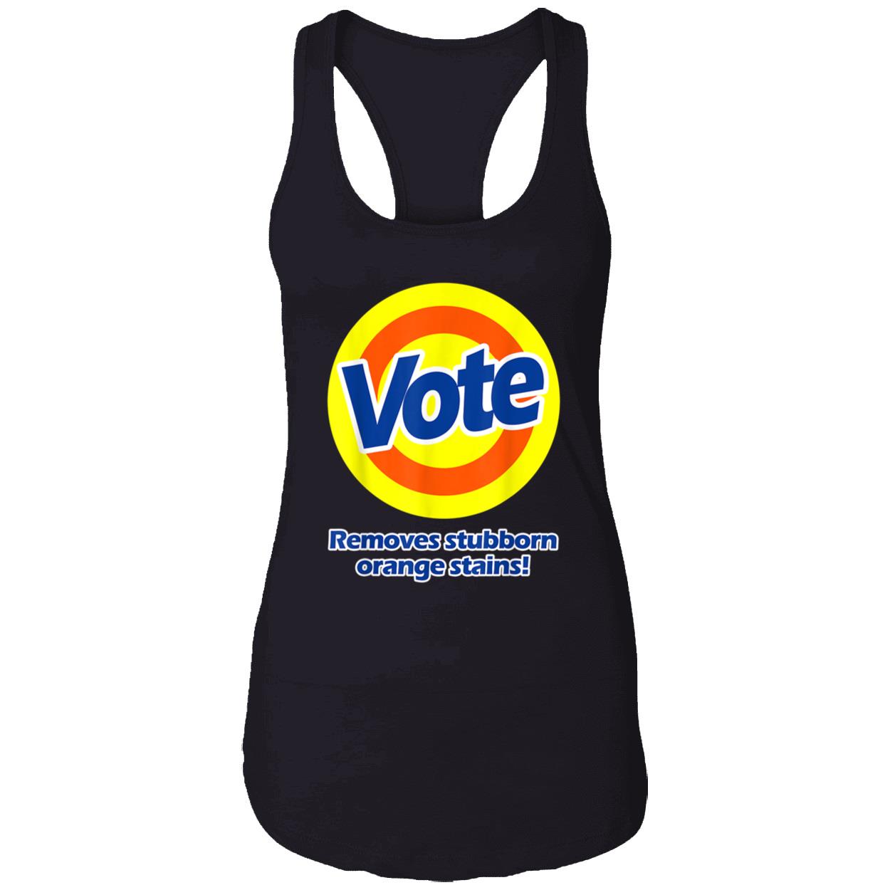 Vote Removes Stubborn Orange Stains Shirt Vote Removes Stubborn Orange Stains Shirt