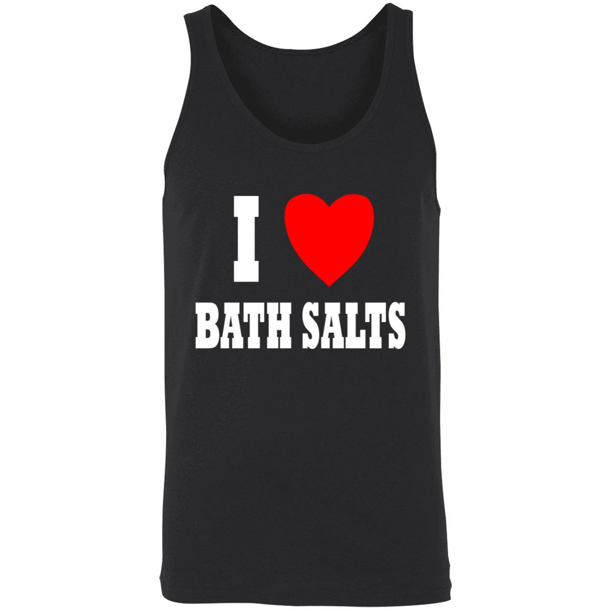 I Love Bath Salts Shirt I Love Bath Salts Shirt