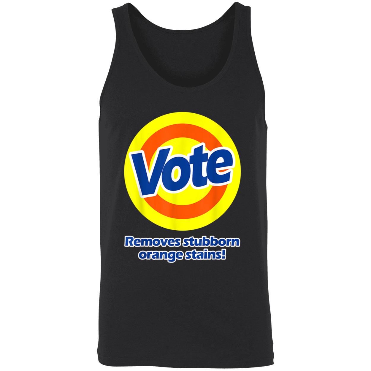 Vote Removes Stubborn Orange Stains Shirt Vote Removes Stubborn Orange Stains Shirt