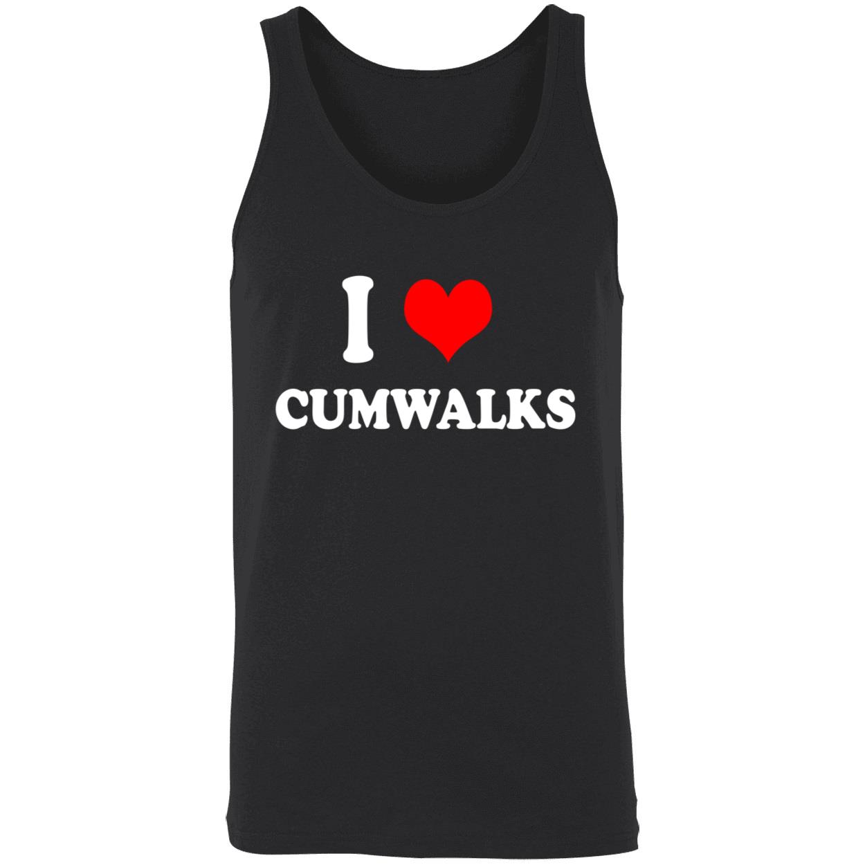 I Love C*Mwalks Shirt I Love C*Mwalks Shirt