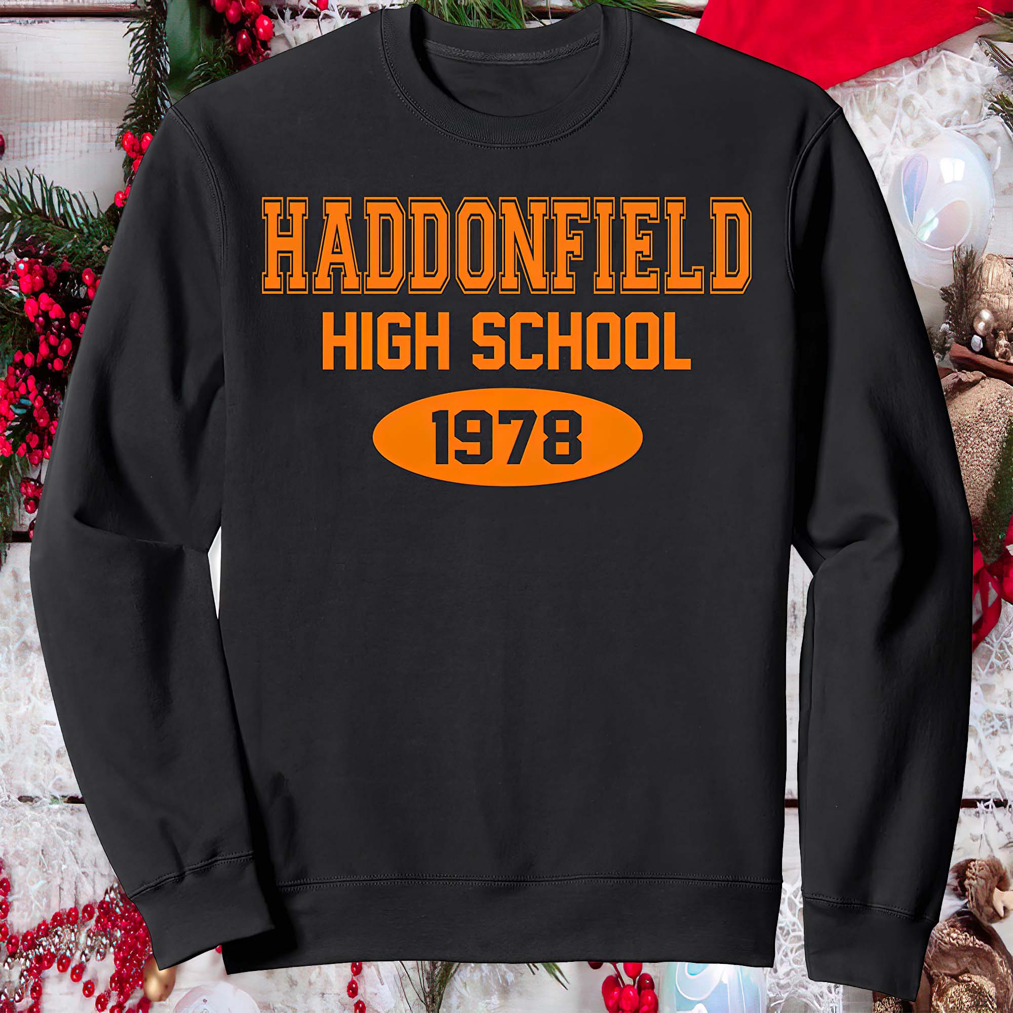 Haddonfield High School 1978 Sweatshirt Haddonfield High School 1978 Sweatshirt
