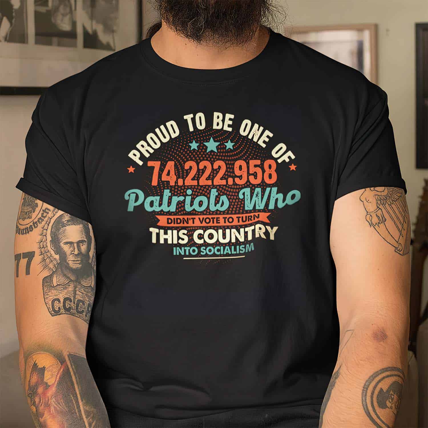 Proud To Be One Of 74222958 Patriots Who Didn’T Vote To Turn Shirt Proud To Be One Of 74222958 Patriots Who Didn’T Vote To Turn Shirt