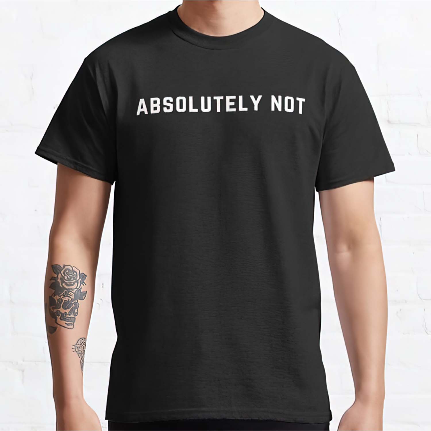 Absolutely Not Shirt Absolutely Not Shirt