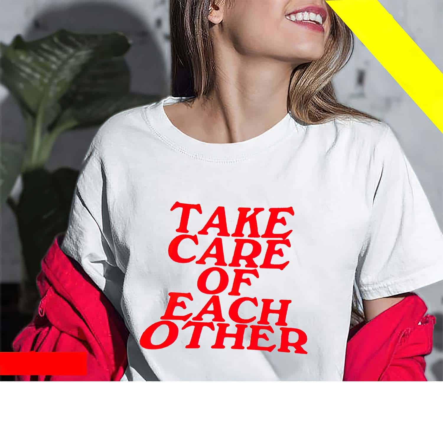 Take Care Of Each Other Women Shirt