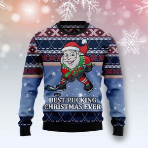 Santa Hockey Best Pucking Christmas Ever Sweater