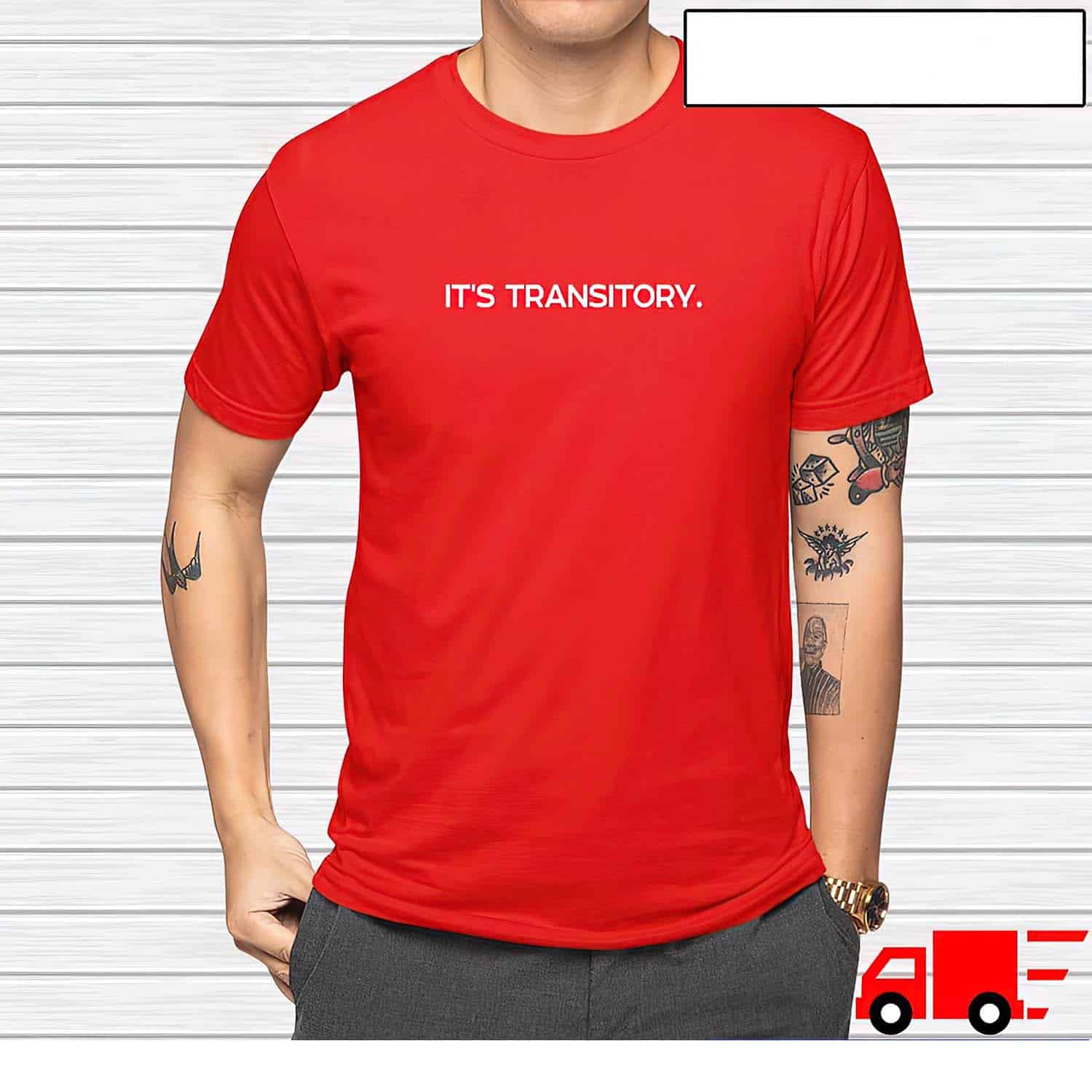 It’S Transitory Shirt It’S Transitory Shirt