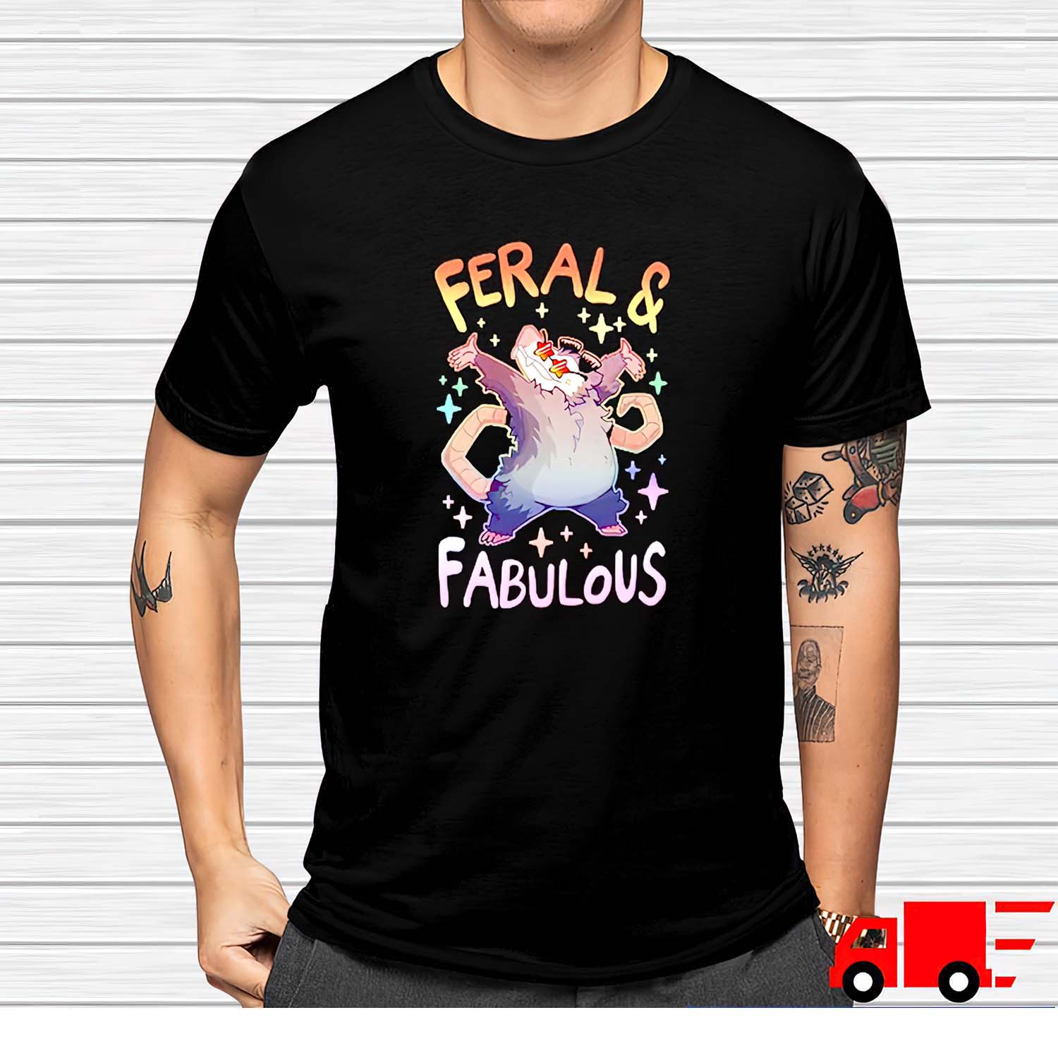 Feral And Fabulous Shirt