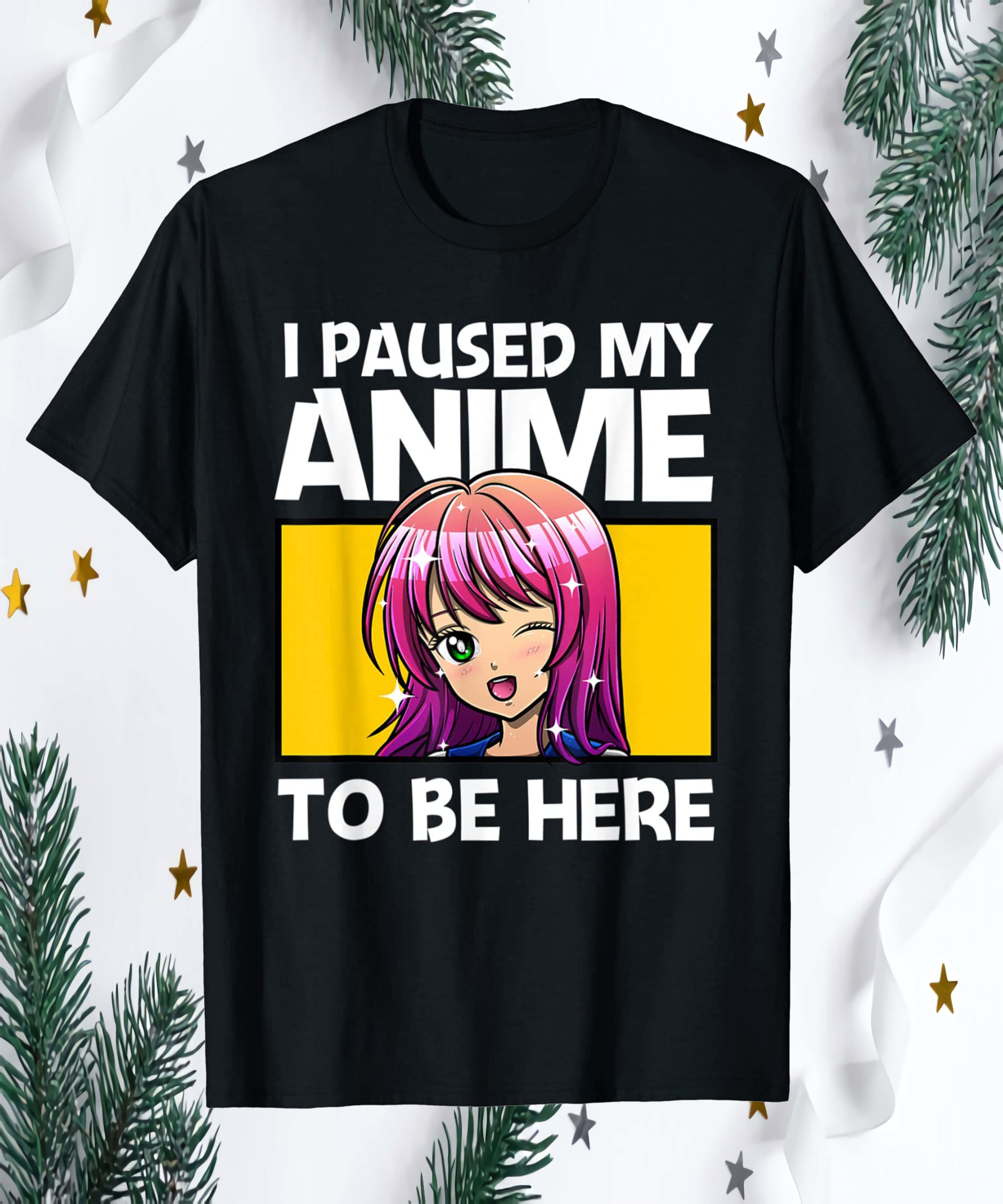 I Paused My Anime To Be Here Shirt I Paused My Anime To Be Here Shirt