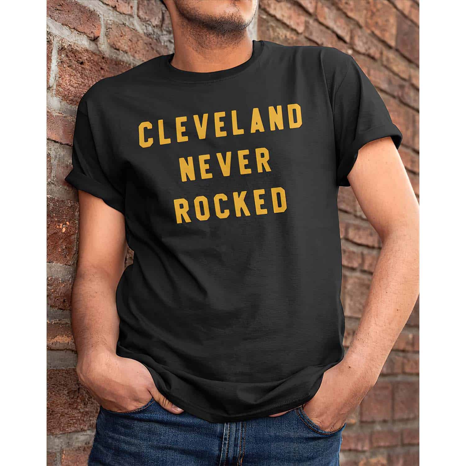 Cleveland Never Rocked Shirt Cleveland Never Rocked Shirt