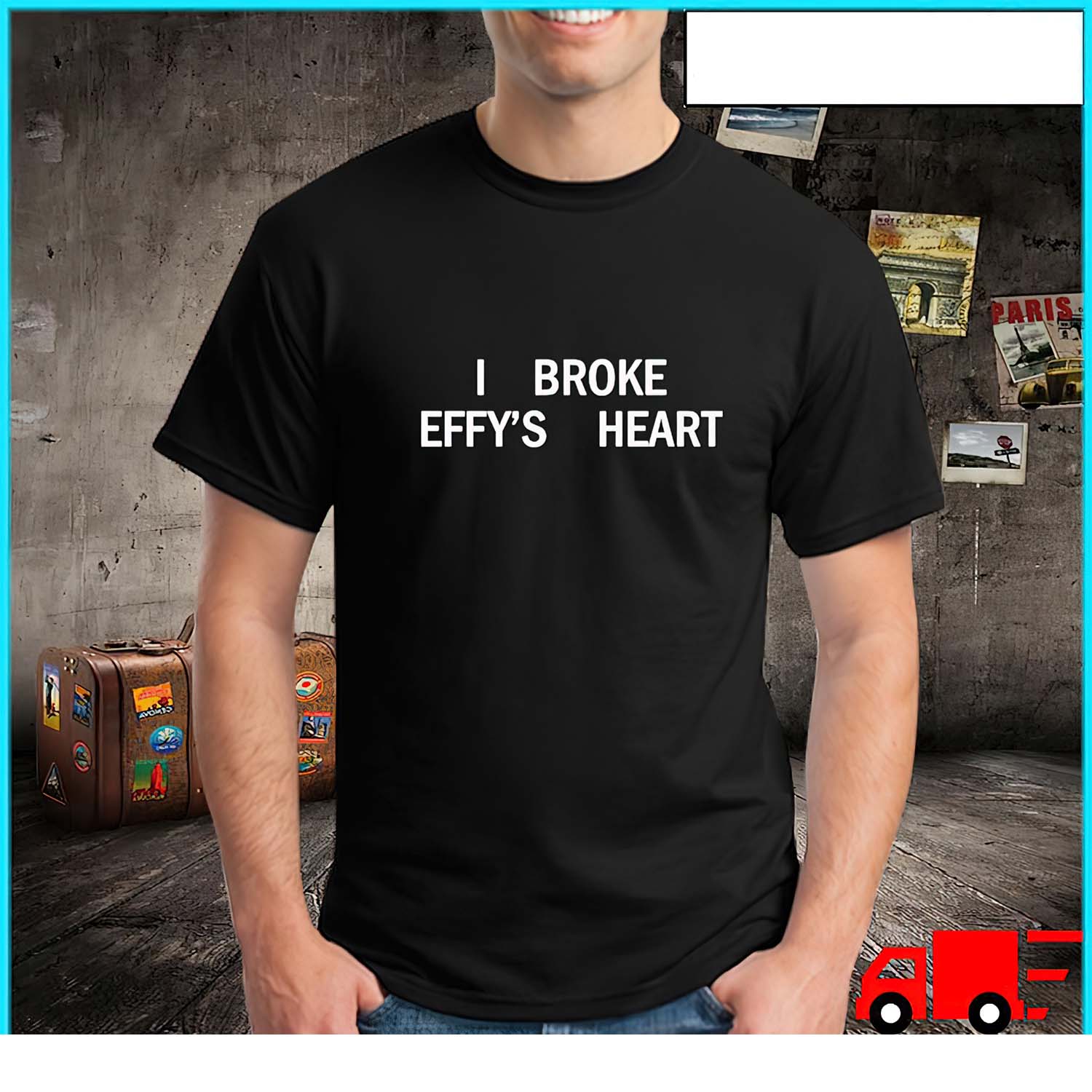 I Broke Effy’S Heart Shirt I Broke Effy’S Heart Shirt