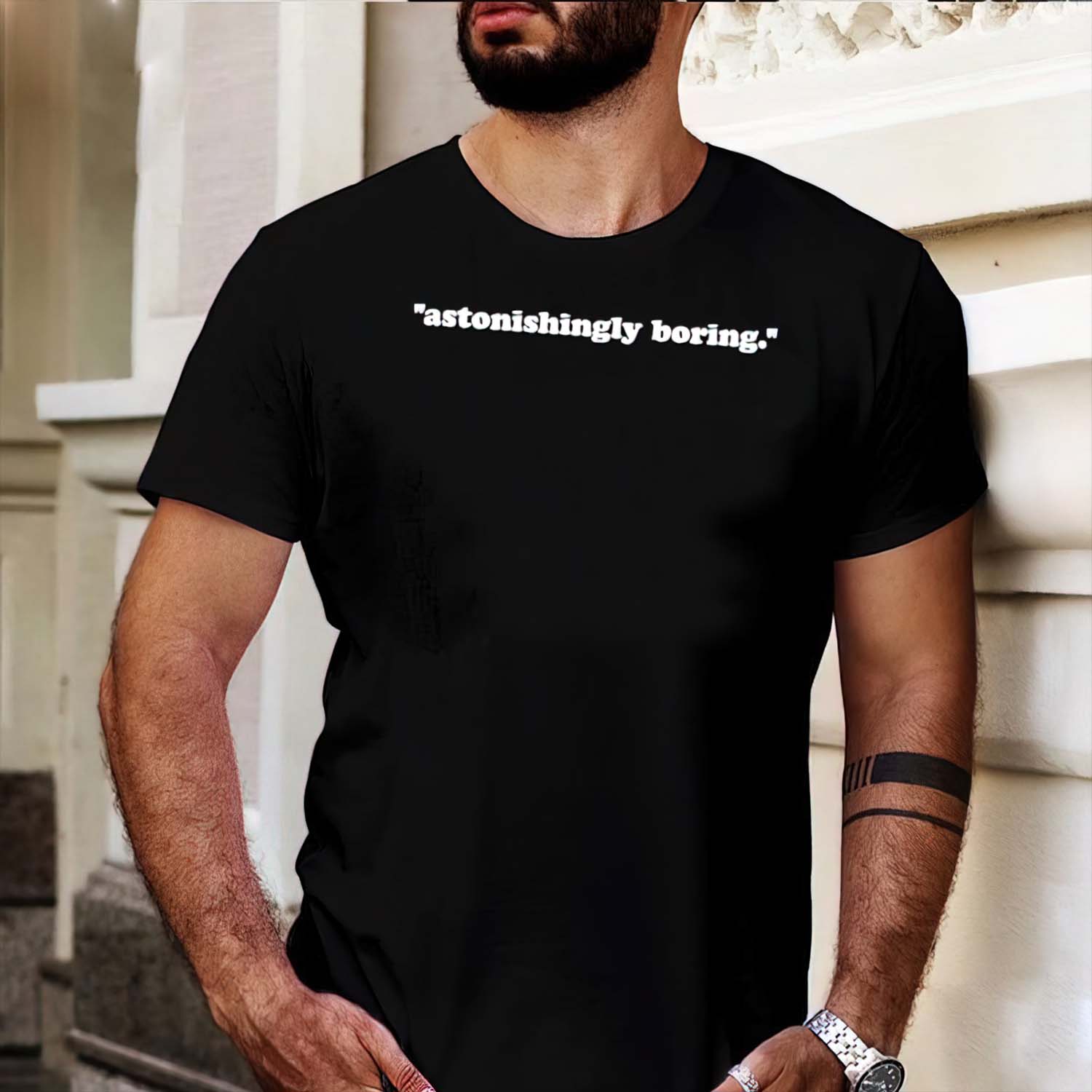 Astonishingly Boring Shirt Astonishingly Boring Shirt