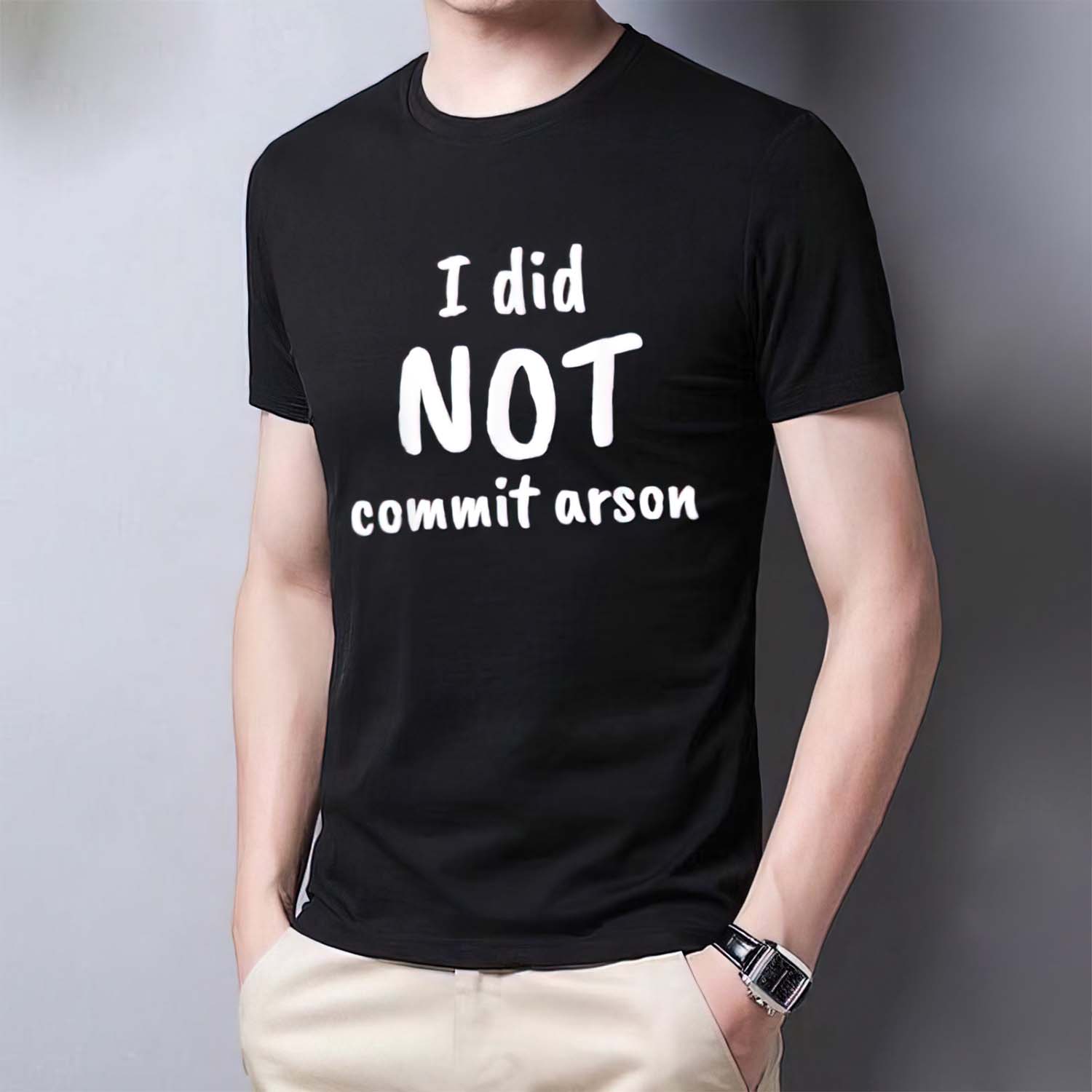 I Did Not Commit Arson Shirt I Did Not Commit Arson Shirt