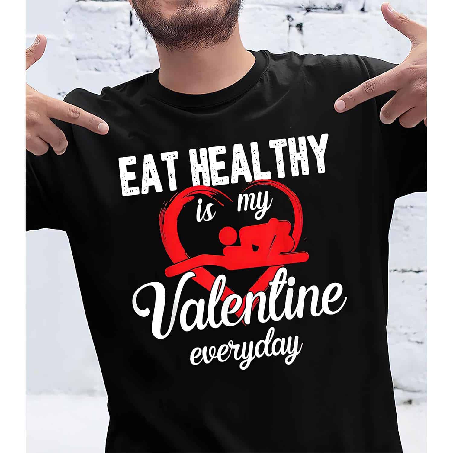 Eat Healthy Is My Valentine Everyday Shirt Eat Healthy Is My Valentine Everyday Shirt
