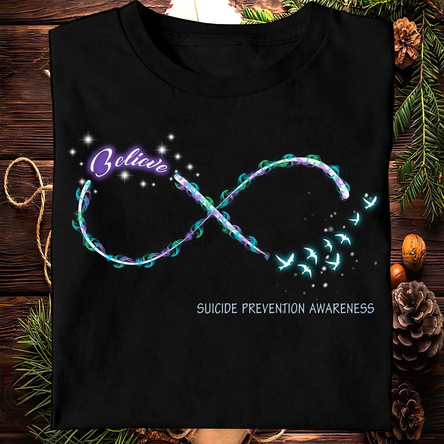 Believe Suicide Prevention Awareness Shirt