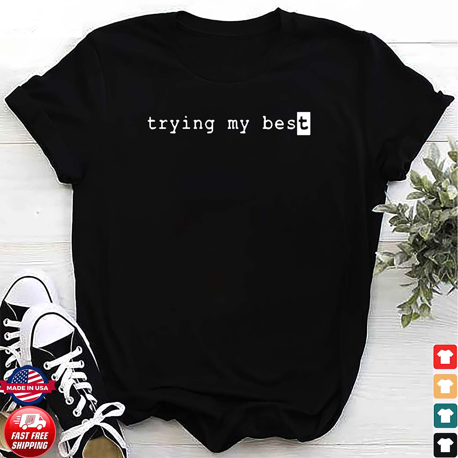 Trying My Best Shirt Trying My Best Shirt