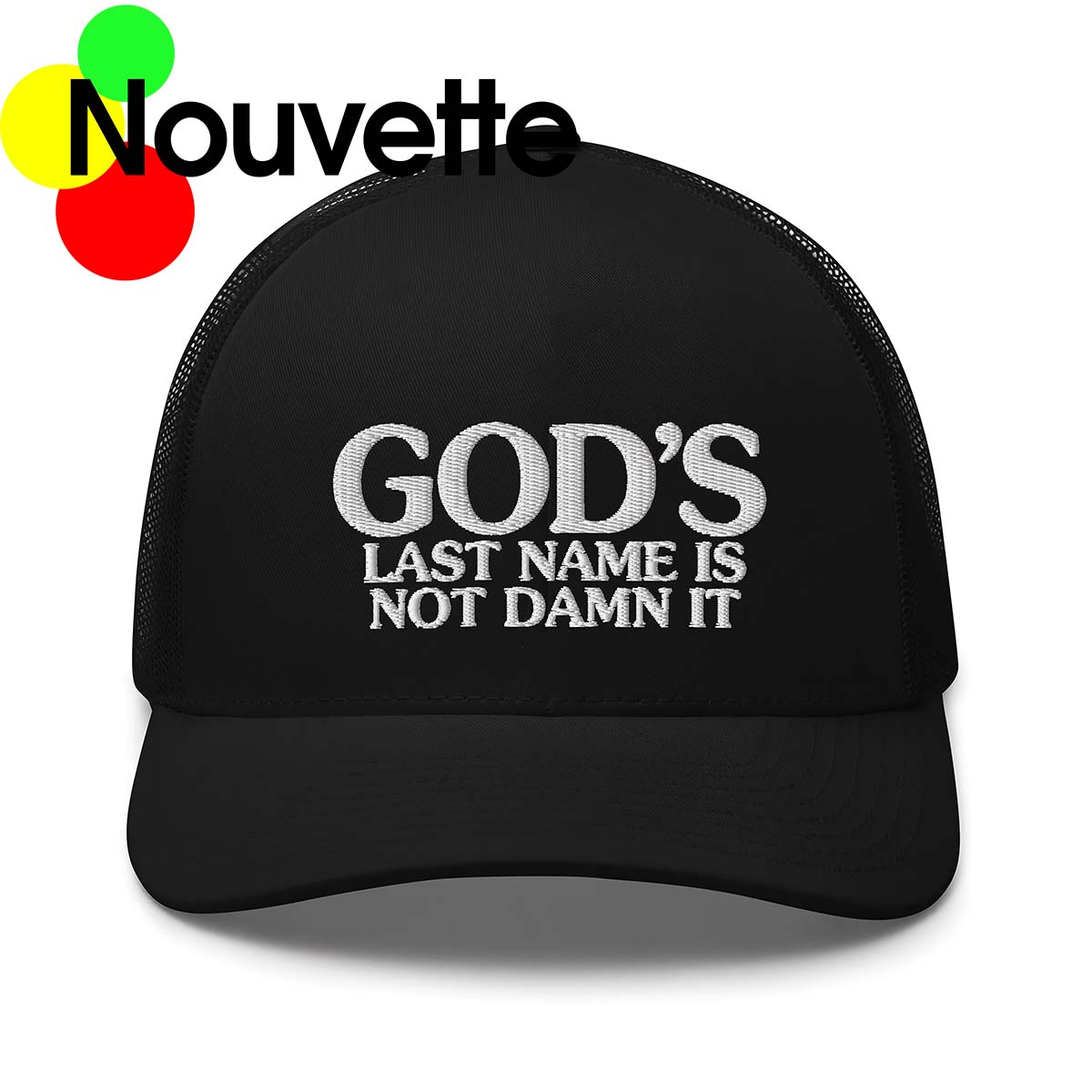 God’S Last Name Is Not Damn It Hat, Cap