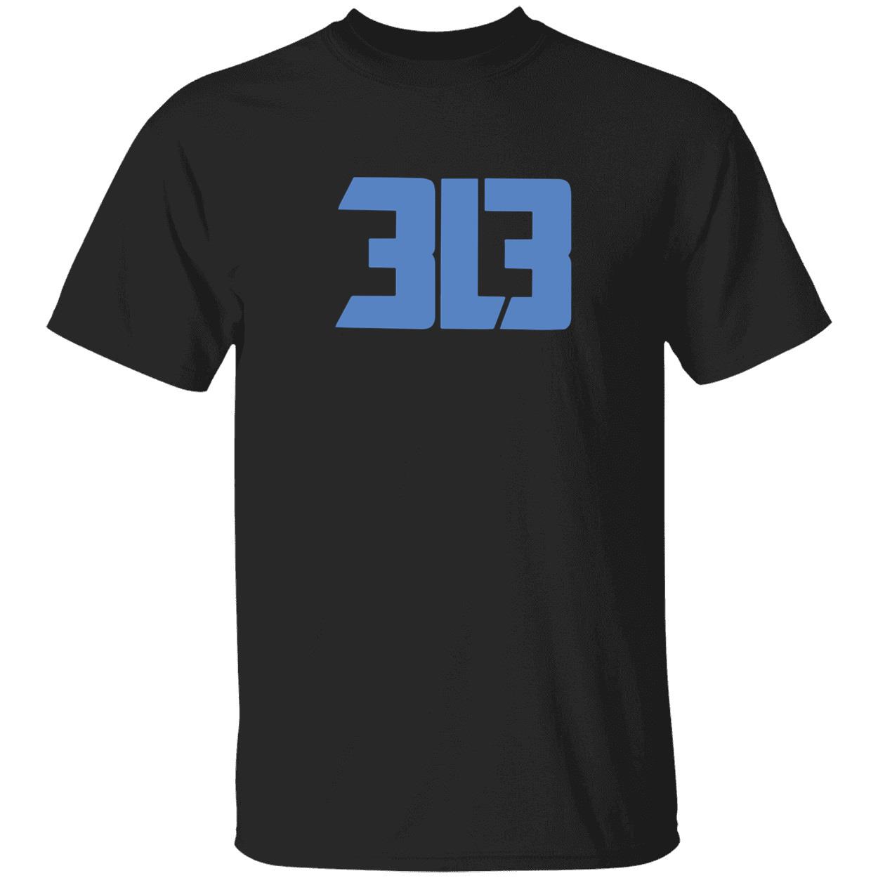 313 Shirt 313 Shirt