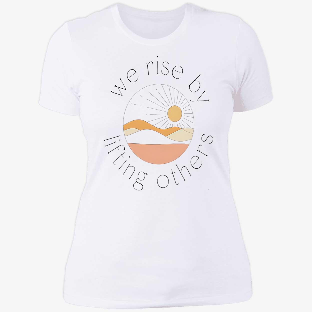 Wise Rise By Lifting Others Shirt Wise Rise By Lifting Others Shirt