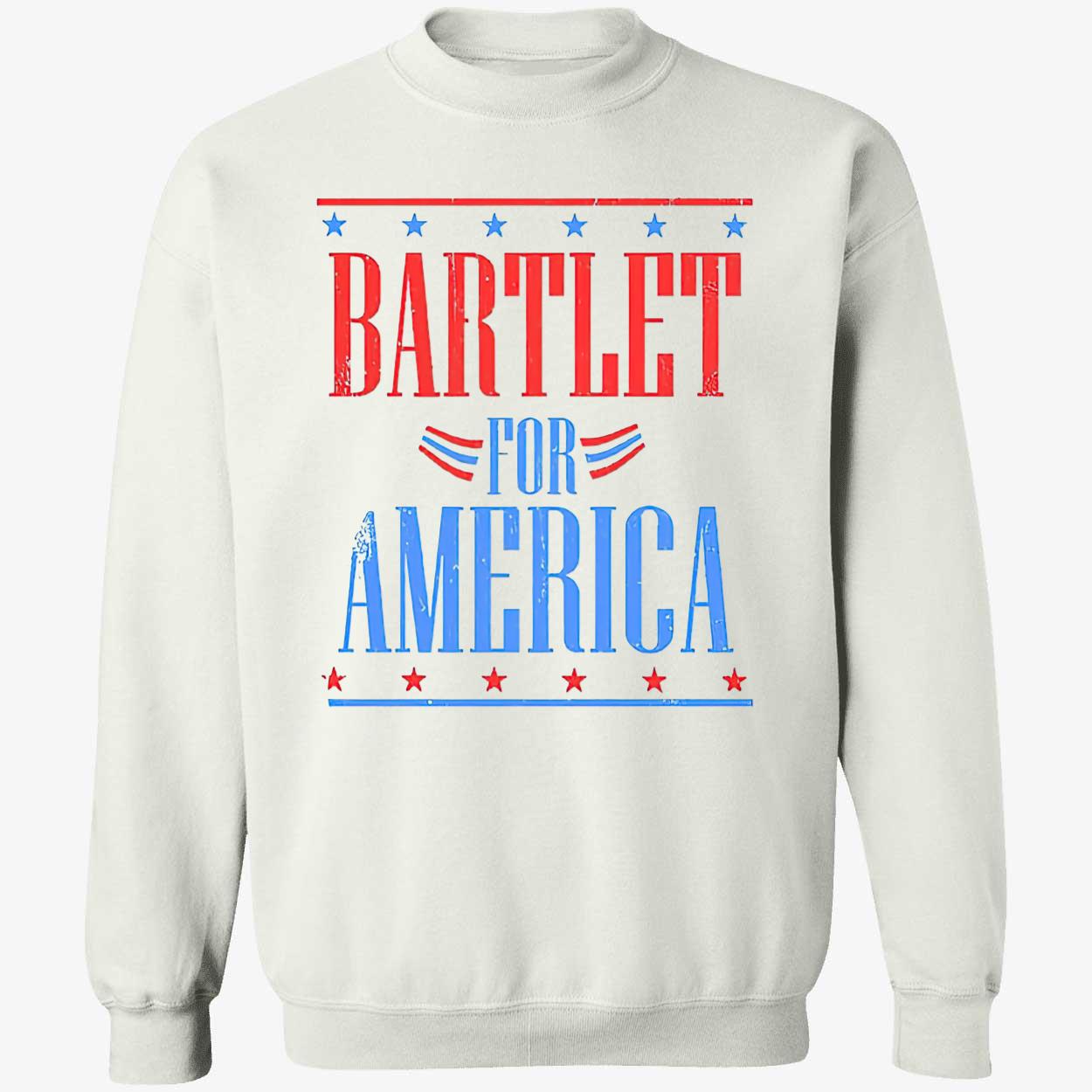 Bartlet For America 2024 Shirt Bartlet For America 2024 Shirt