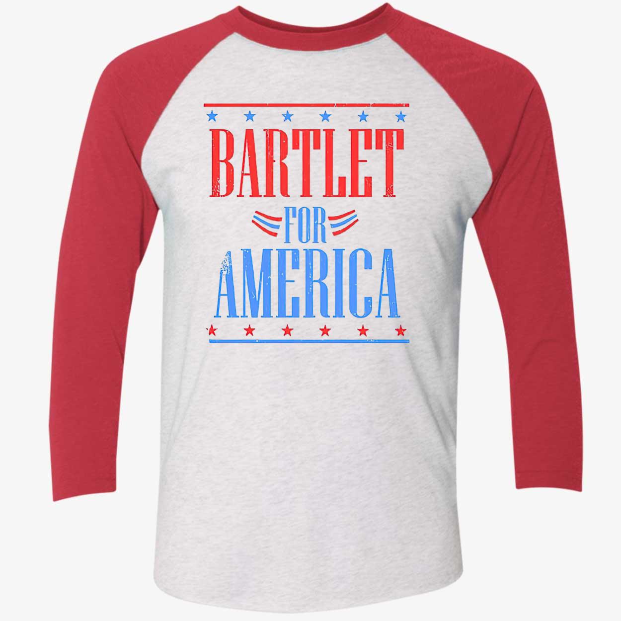 Bartlet For America 2024 Shirt Bartlet For America 2024 Shirt