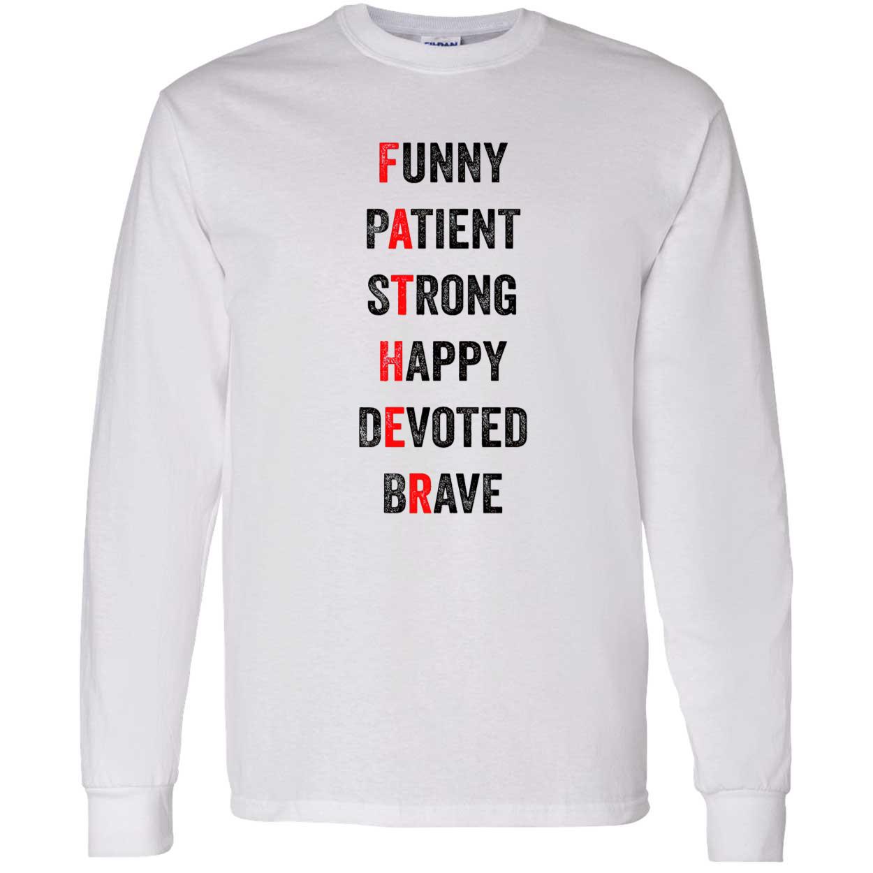 Funny Patient Strong Happy Devoted Brave Shirt Funny Patient Strong Happy Devoted Brave Shirt