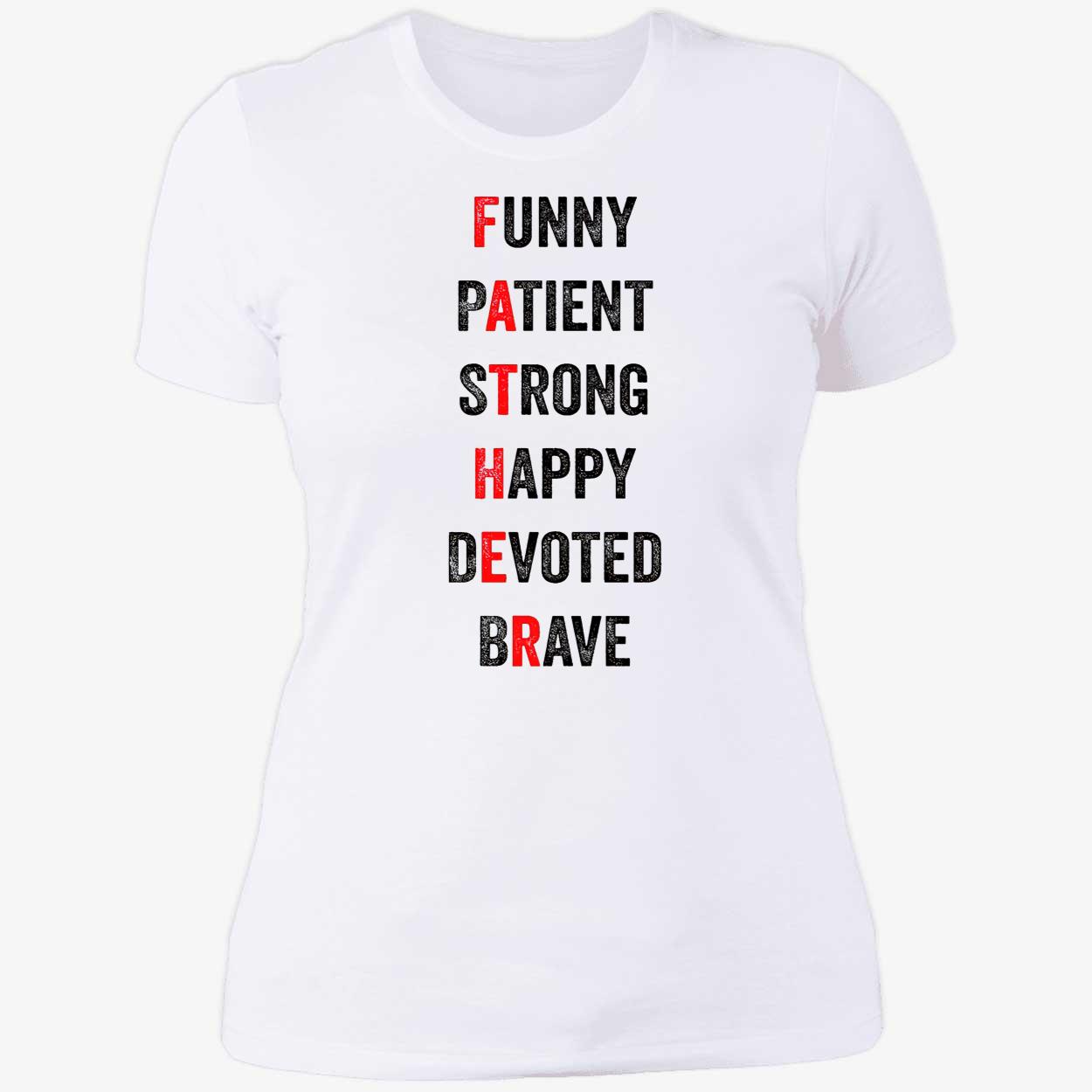 Funny Patient Strong Happy Devoted Brave Shirt Funny Patient Strong Happy Devoted Brave Shirt