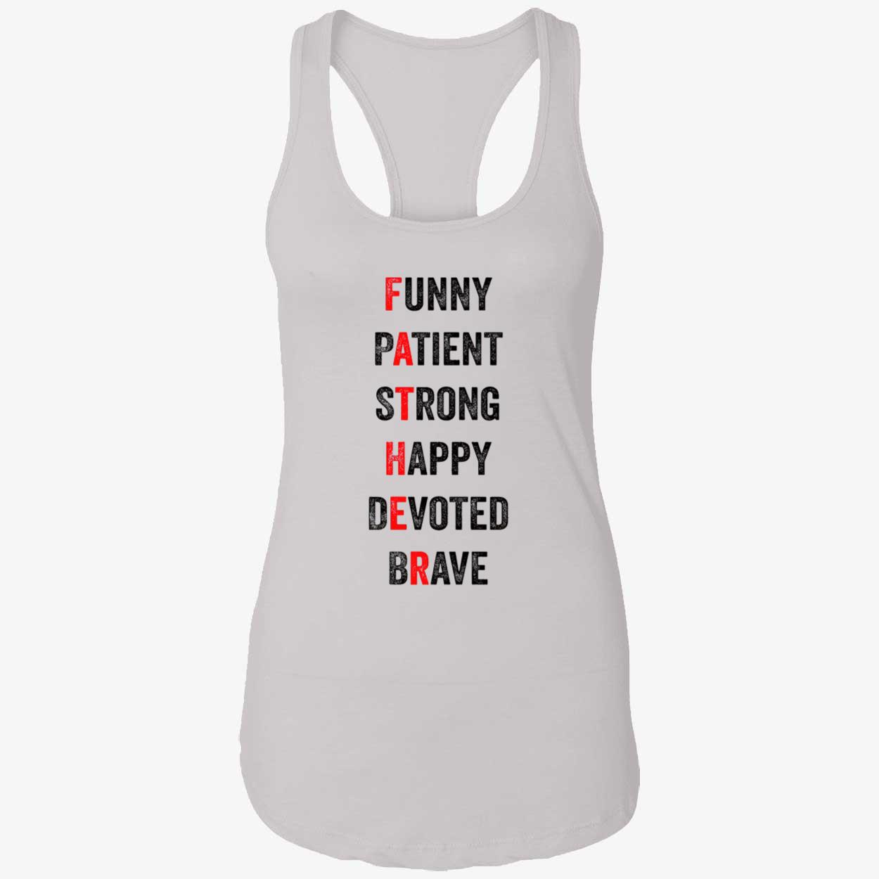 Funny Patient Strong Happy Devoted Brave Shirt Funny Patient Strong Happy Devoted Brave Shirt