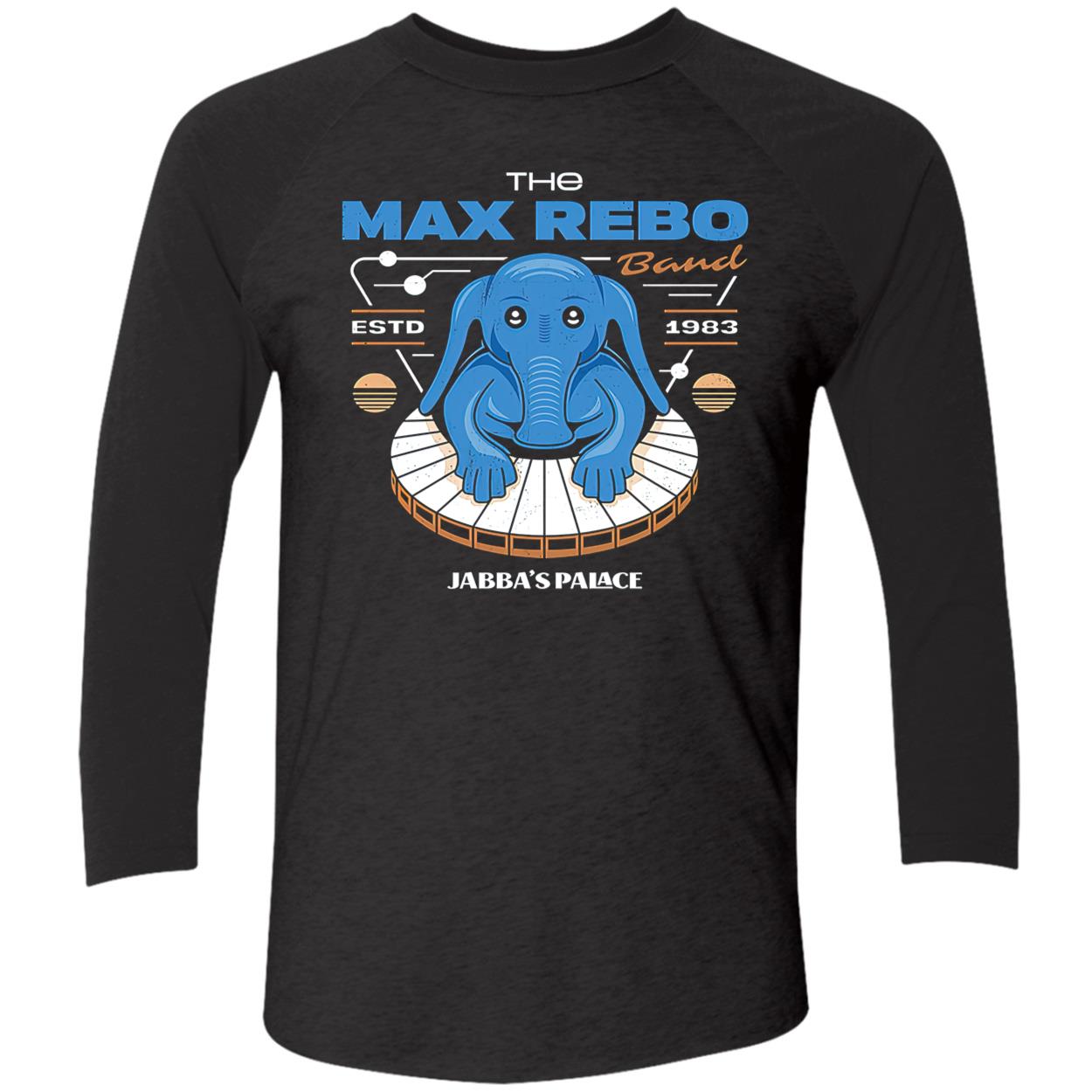 The Max Rebo Band Remix Shirt The Max Rebo Band Remix Shirt