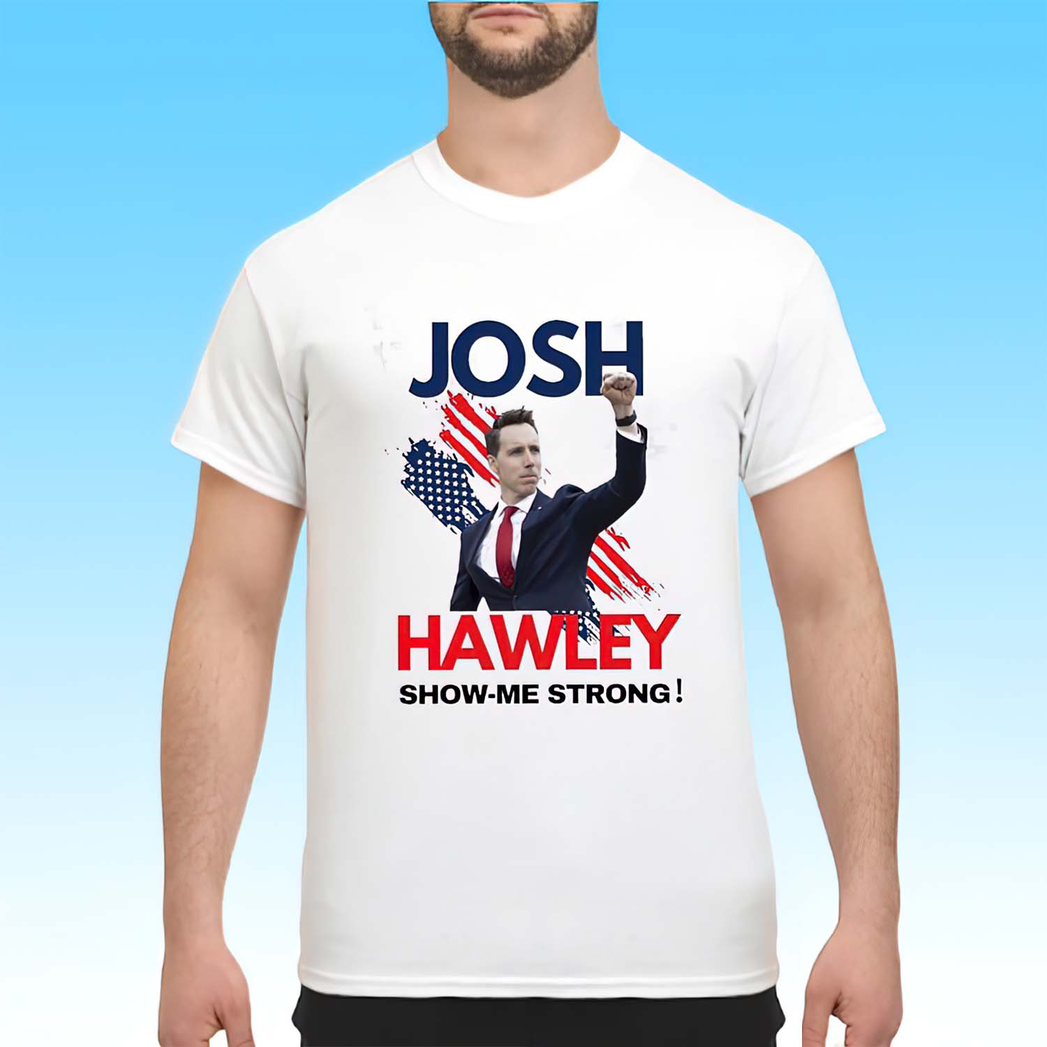 Josh Hawley Show Me Strong Shirt Josh Hawley Show Me Strong Shirt